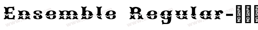 Ensemble Regular字体转换